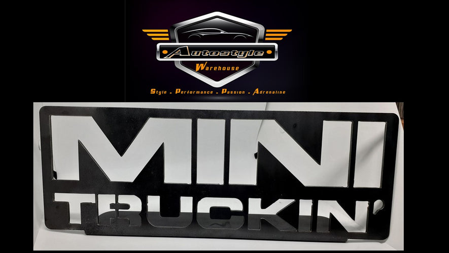 SIGN MINI TRUCKIN